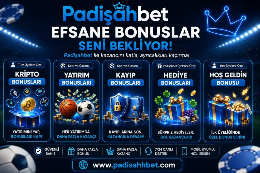 padisahbet bonuslar